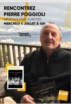 Ajaccio : Pierre Poggioli dédicace mercredi à la FNAC