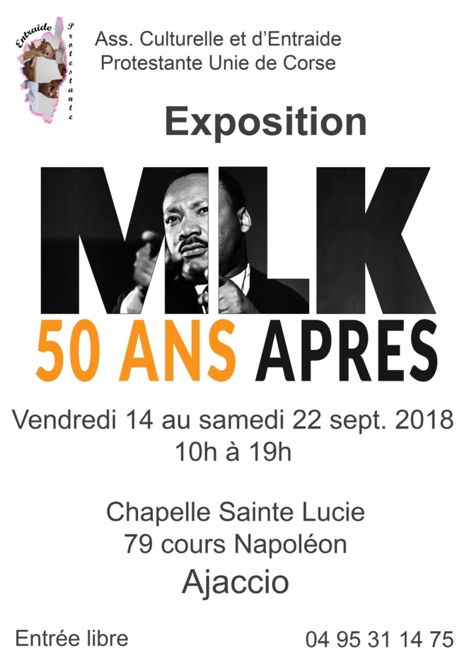 Exposition par l'association Culturelle et d’Entraide Protestante de Corse « Martin Luther King 50 ans après ».