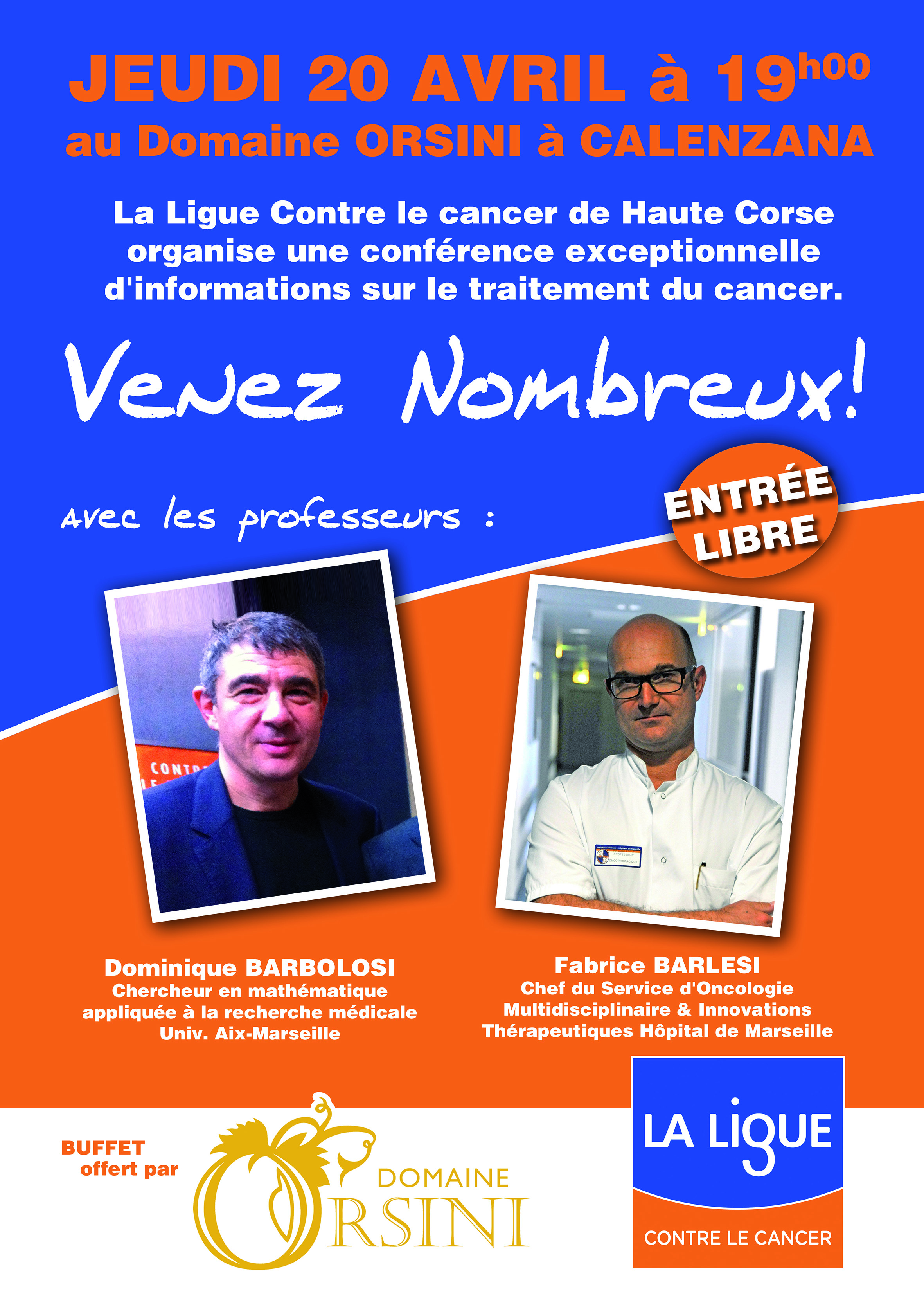 Ligue contre le cancer: conférence des professeurs Barbolosi et Barlesi au Domaine Orsini le 20 avril