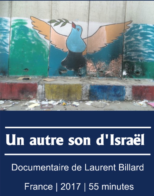 Projection du documentaire « Un autre son d’Israel » en présence de Laurent Billard 