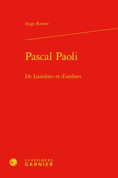 Pascal Paoli : un homme entre lumière et ombre, à découvrir ce jeudi à Bastia